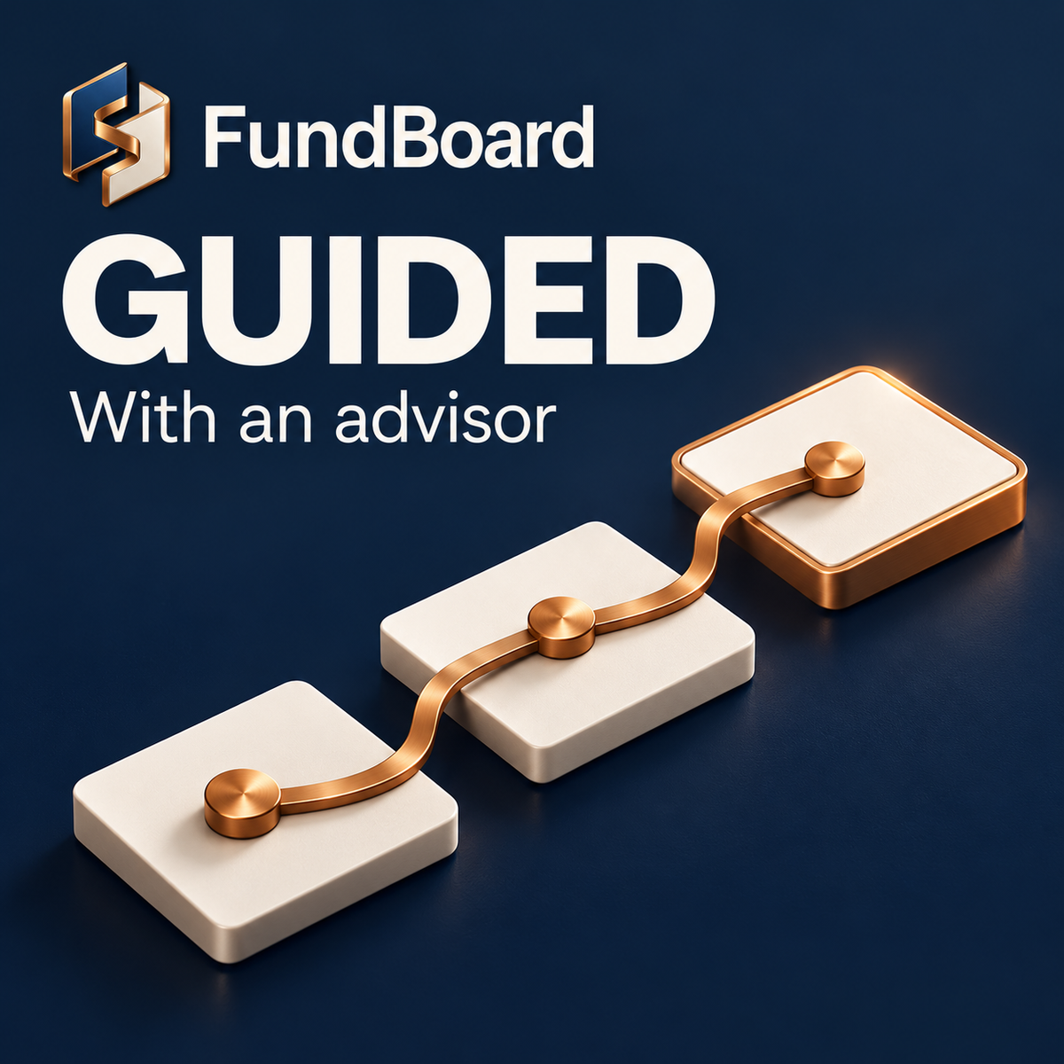 FundBoard Guided — With an advisor